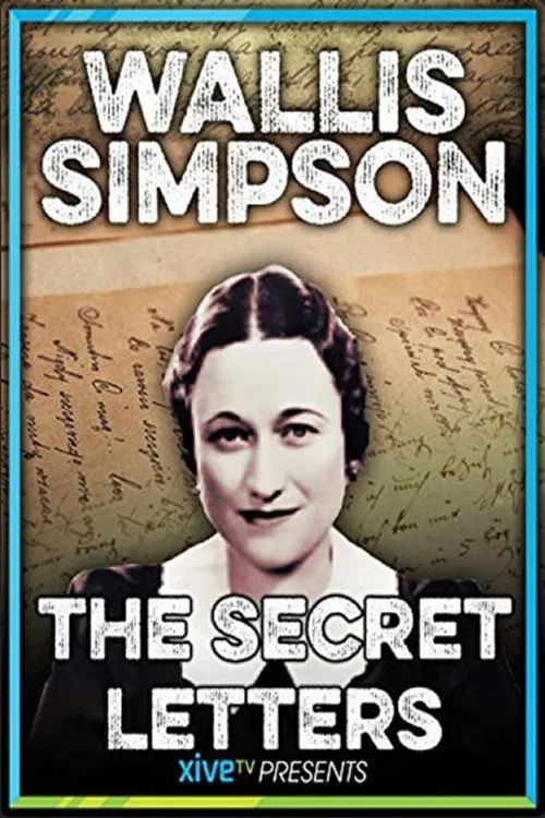 Poster do filme Wallis Simpson: The Secret Letters