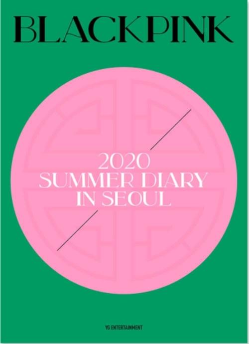 BLACKPINK'S SUMMER DIARY [IN SEOUL] movie poster