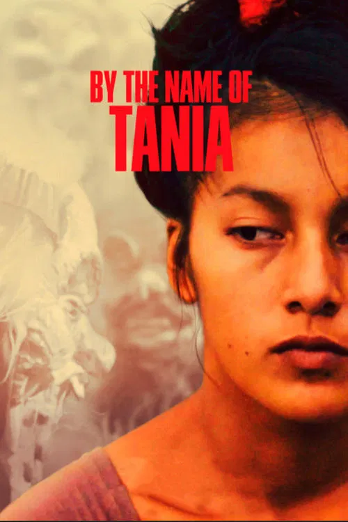 By the Name of Tania movie poster