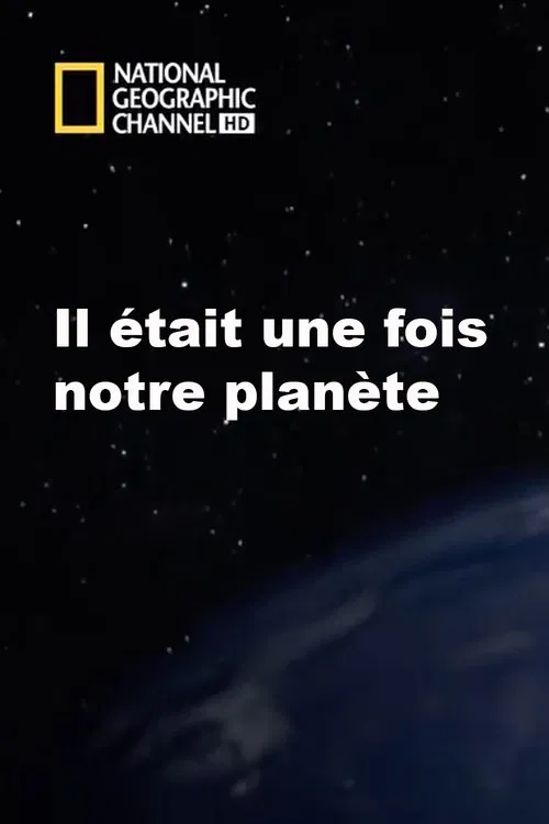Il était une fois notre planète movie poster