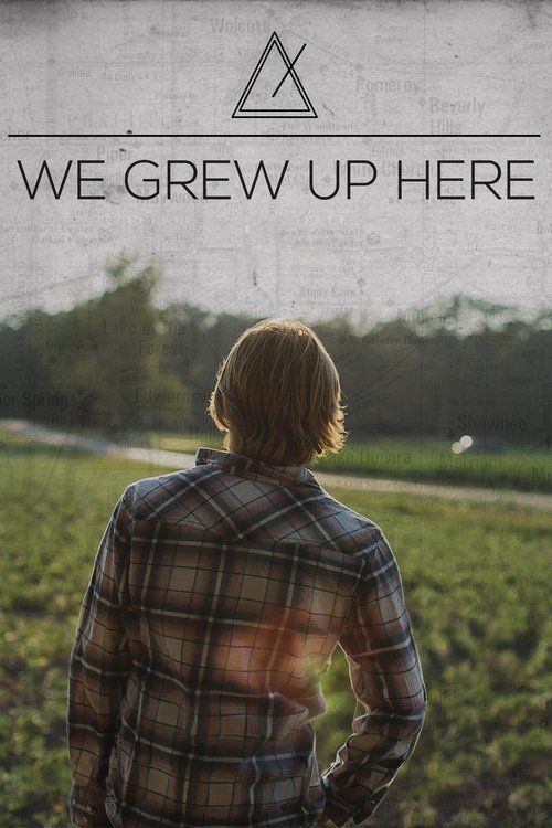 We Grew Up Here movie poster