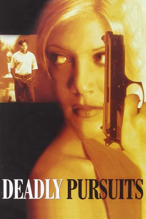 Deadly Pursuits movie poster