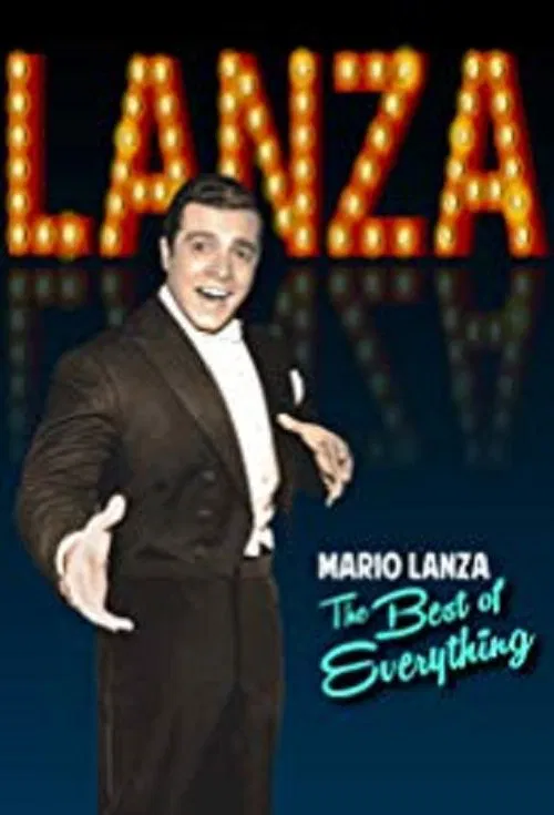 Mario Lanza: The Best of Everything movie poster