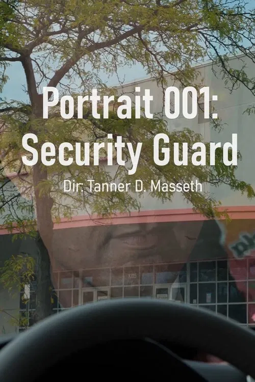 Portrait 001: Security Guard movie poster