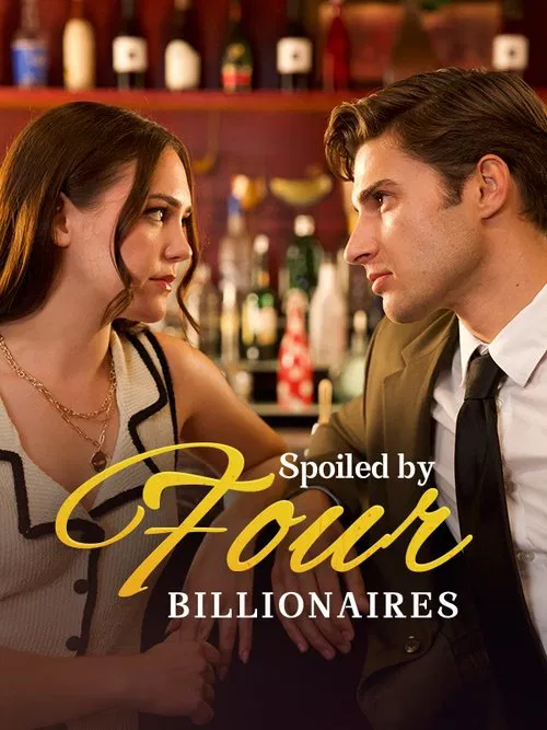 Spoiled By Four Billionaires movie poster
