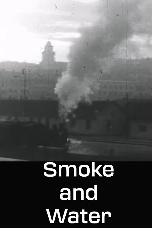 Smoke and Water movie poster