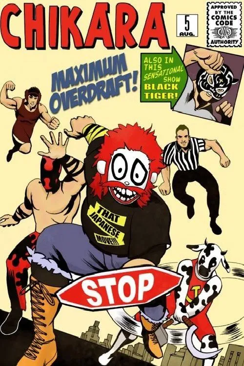 Chikara: Maximum Overdraft movie poster