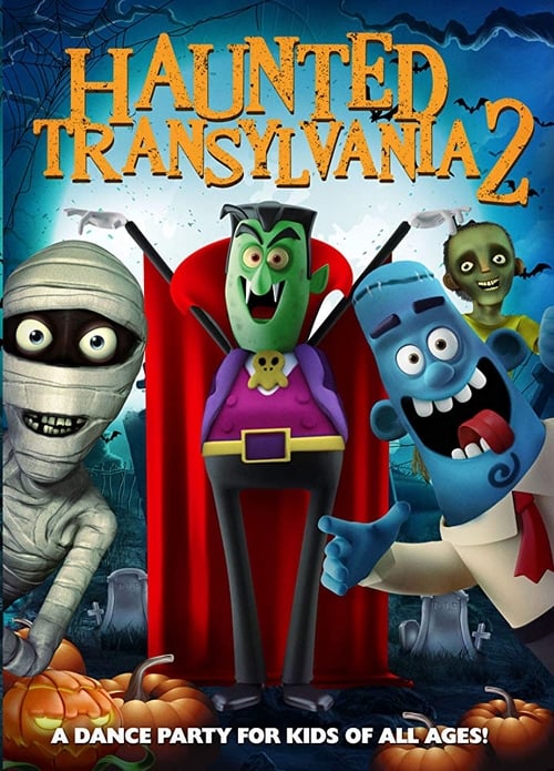 Haunted Transylvania 2 movie poster