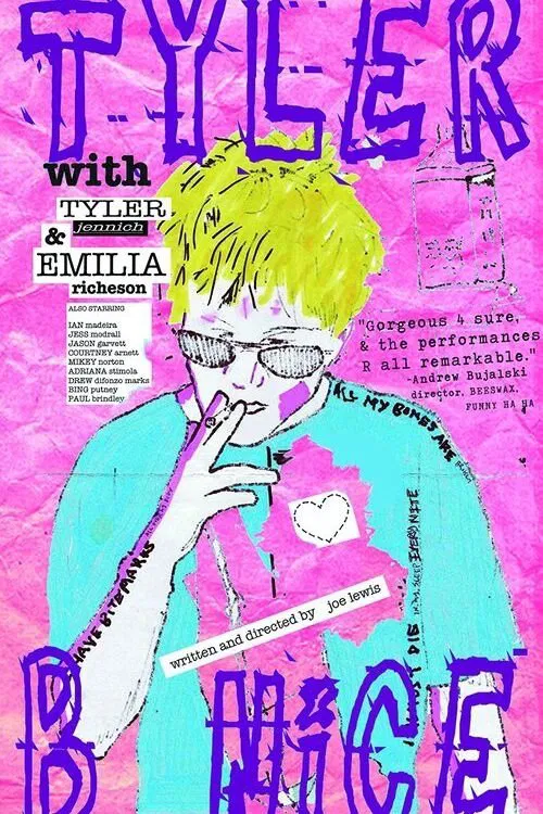 Tyler B. Nice movie poster