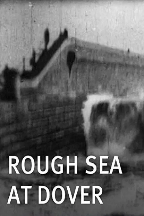 Rough Sea at Dover movie poster