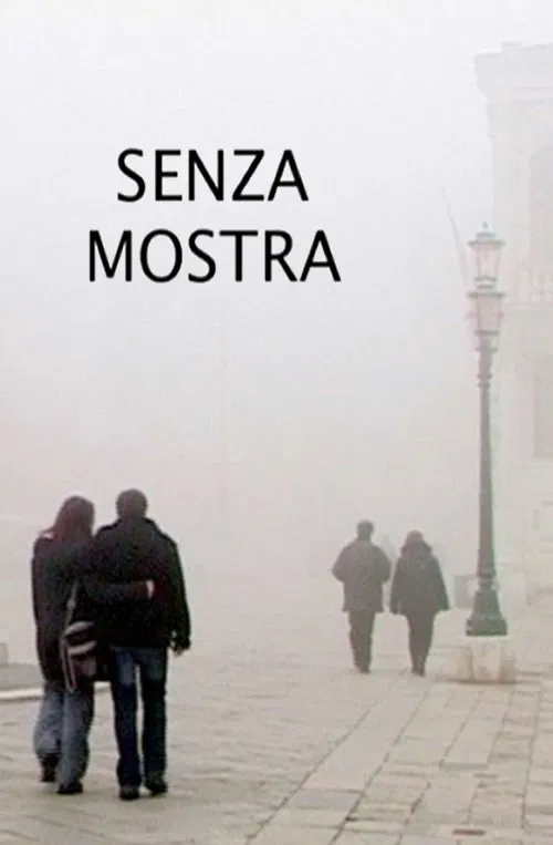 Senza mostra movie poster