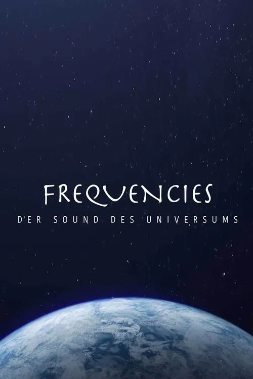 Frequencies - der Sound des Universums movie poster