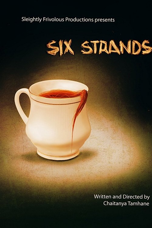 Six Strands movie poster