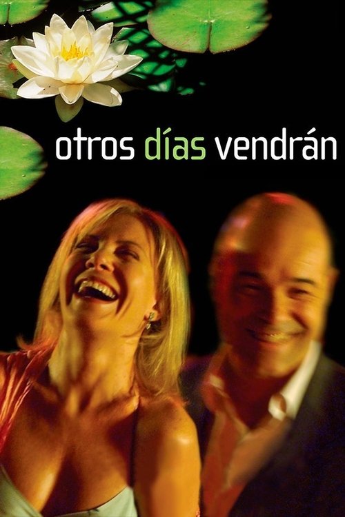 Otros días vendrán movie poster