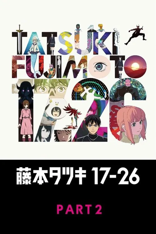Tatsuki Fujimoto 17-26 Part-2 movie poster