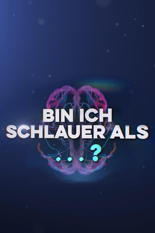 Bin ich schlauer als…? tv show poster