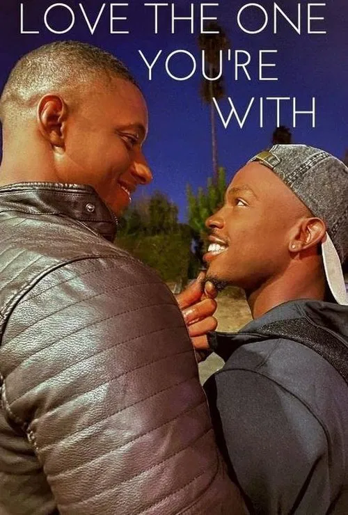 Love the One You're With movie poster