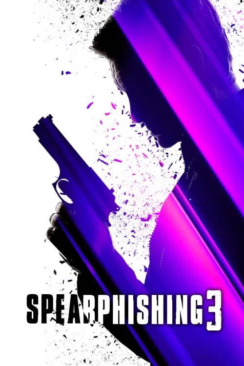 Spearphishing 3 movie poster