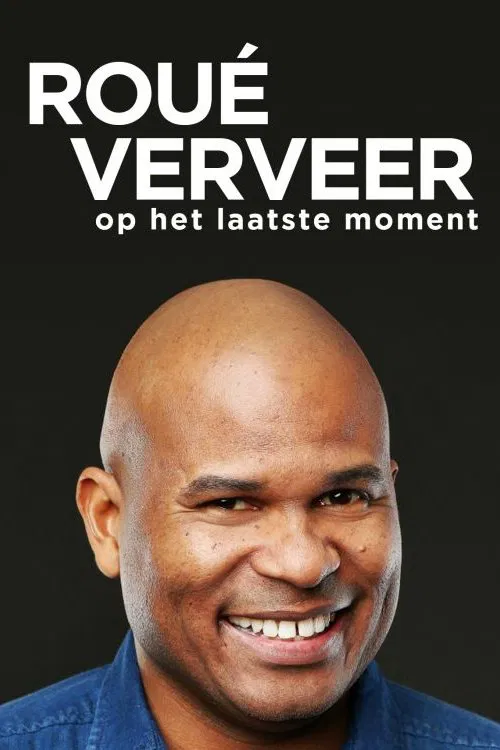 Roué Verveer - Op het Laatste Moment movie poster