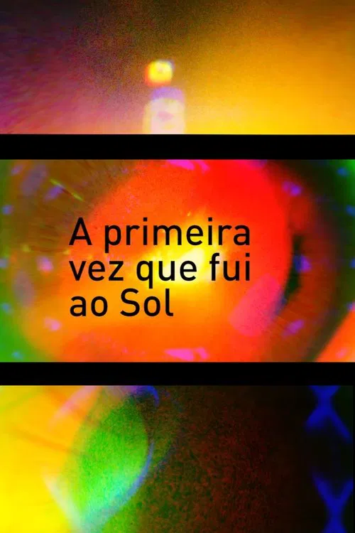 A primeira vez que fui ao Sol movie poster