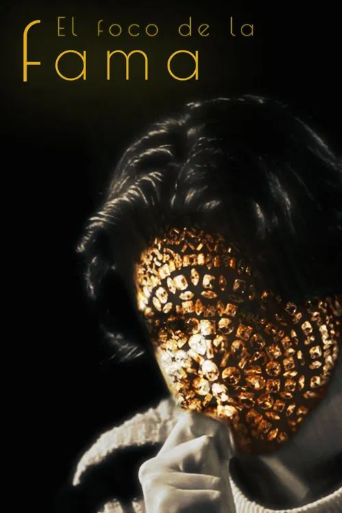 El Foco De La Fama movie poster