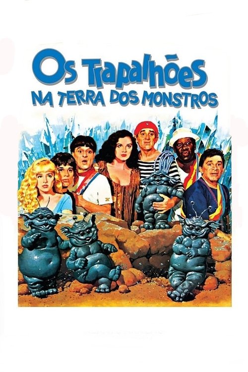 Os Trapalhões na Terra dos Monstros movie poster