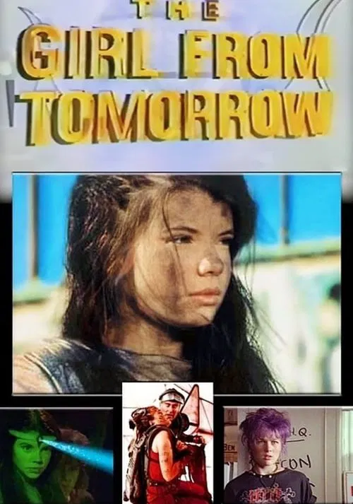 The Girl From Tomorrow movie poster