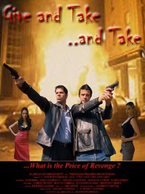 Give and Take, and Take movie poster