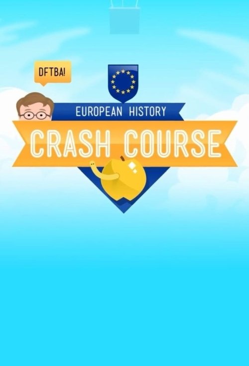 Crash Course European History tv show poster