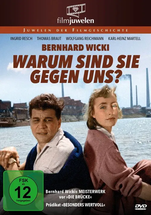 Warum sind sie gegen uns? movie poster