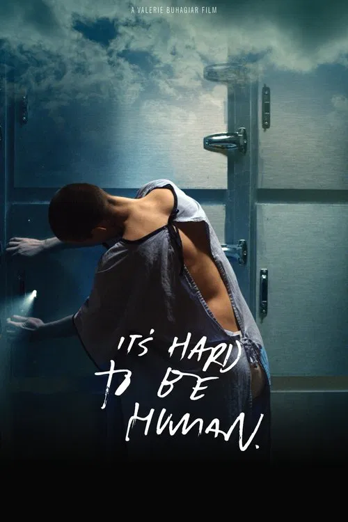 It's Hard To Be Human movie poster
