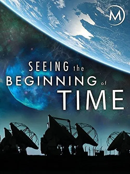 Seeing the Beginning of Time movie poster