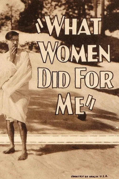 What Women Did for Me movie poster