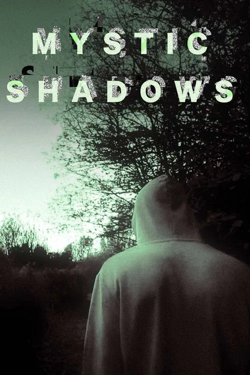 Mystic Shadows movie poster