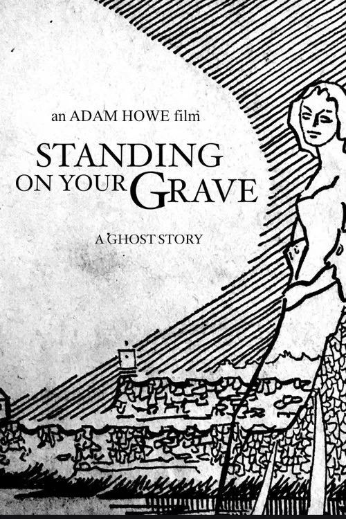 Standing on Your Grave movie poster