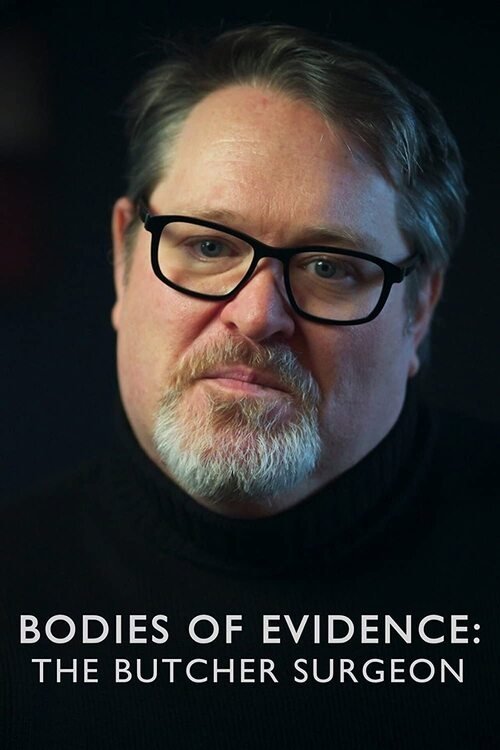 Bodies of Evidence: The Butcher Surgeon movie poster