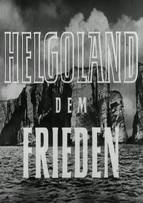 Helgoland dem Frieden movie poster