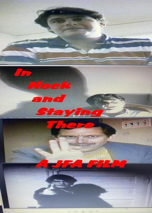 In Hock & Staying There movie poster