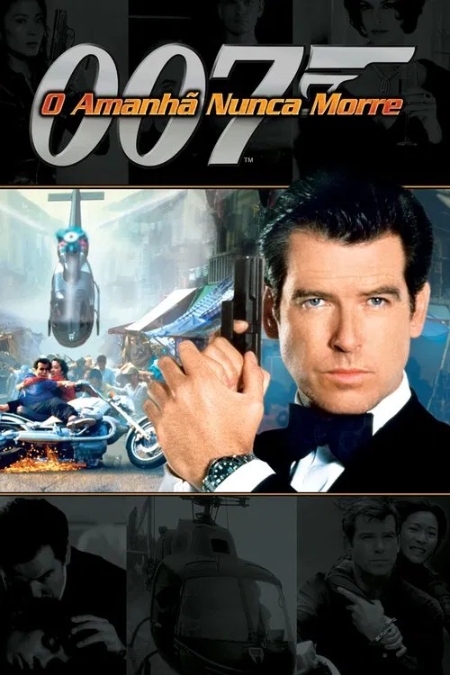 Poster do filme 007 O Amanhã Nunca Morre