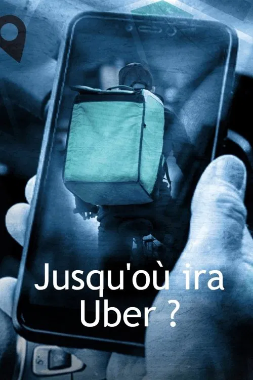 Jusqu'où ira Uber ? movie poster