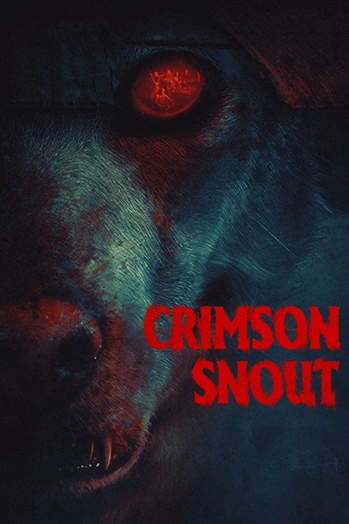 Crimson Snout movie poster