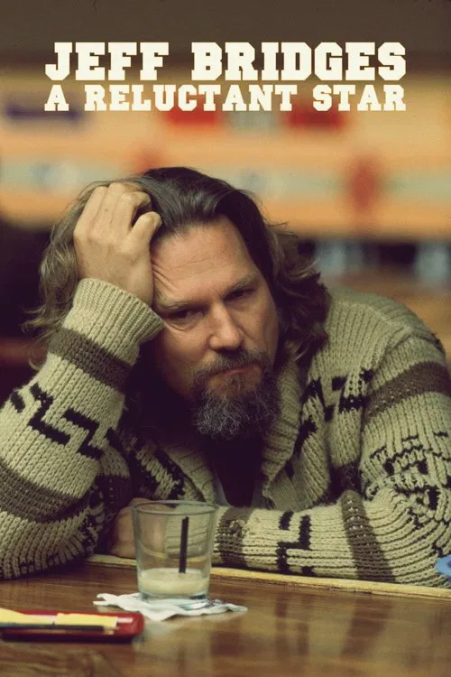 Jeff Bridges: A Reluctant Star movie poster