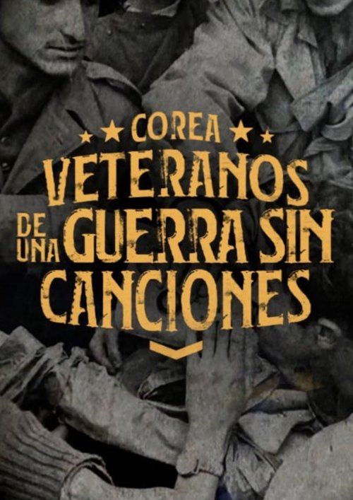 Korea: Veterans of War Without Songs movie poster