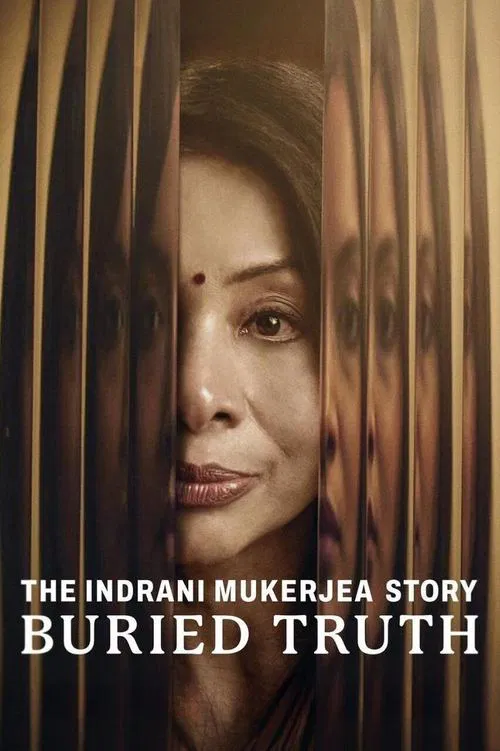 The Indrani Mukerjea Story: Buried Truth tv show poster