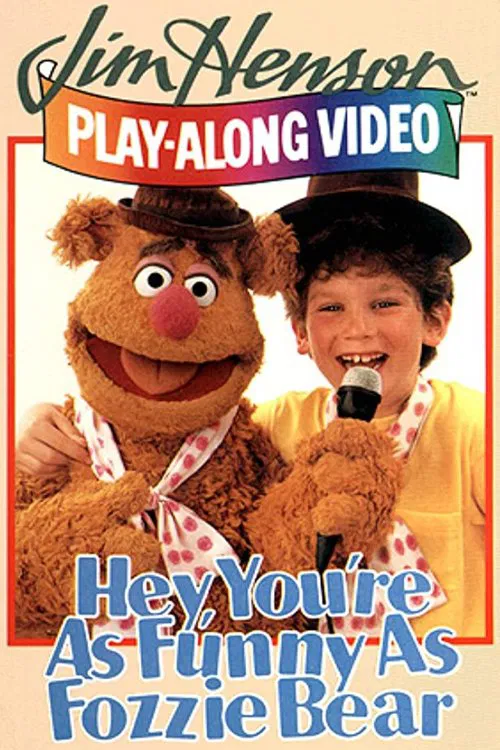 Hey, You're as Funny as Fozzie Bear movie poster