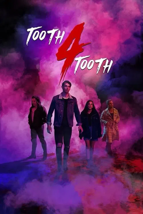 Tooth 4 Tooth movie poster