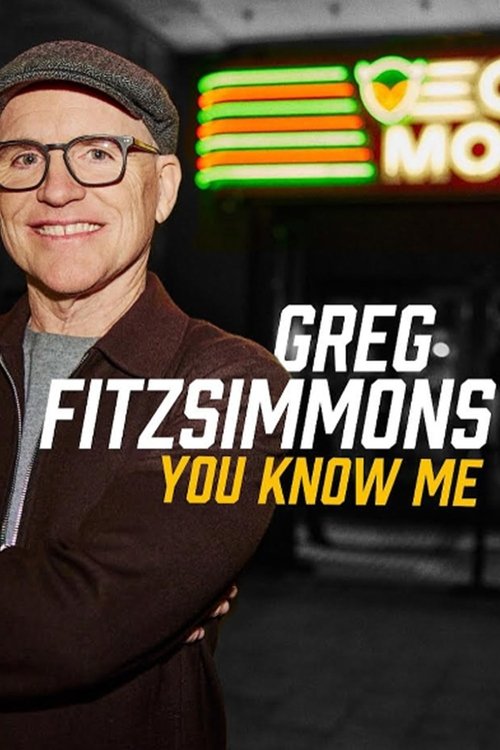 Greg Fitzsimmons: You Know Me movie poster