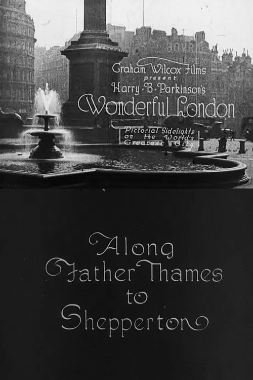 Wonderful London: Along Father Thames to Shepperton movie poster