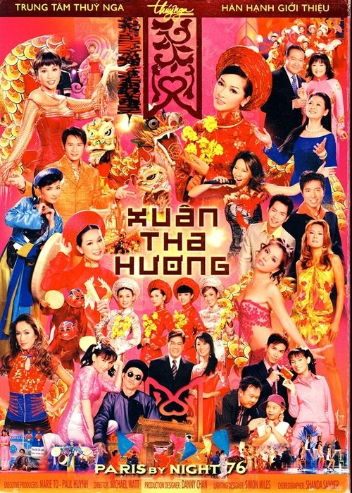 Poster do filme Paris By Night 76: Xuân Tha Hương
