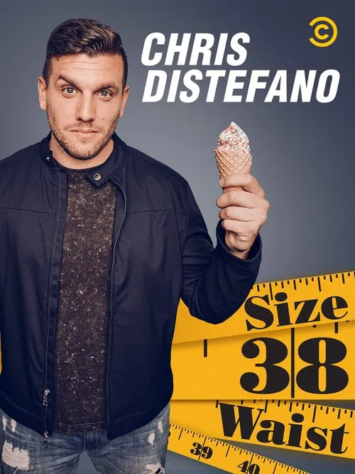 Chris Distefano: Size 38 Waist movie poster